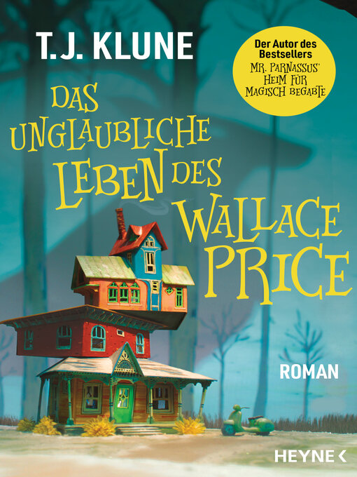 Titeldetails für Das unglaubliche Leben des Wallace Price nach T. J. Klune - Verfügbar